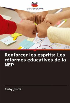 Renforcer les esprits: Les réformes éducatives de la NEP - Jindal, Ruby