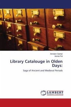 Library Catalouge in Olden Days: - Sarkar, Arindam;Pal, Ashok