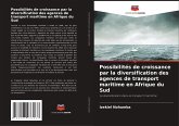 Possibilités de croissance par la diversification des agences de transport maritime en Afrique du Sud Possibilités de croissance par la diversification des agences de transport maritime en Afrique du Sud