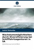 Wachstumsmöglichkeiten durch Diversifizierung bei Schifffahrtsagenturen in SA