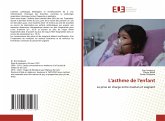 L'asthme de l'enfant L'asthme de l'enfant