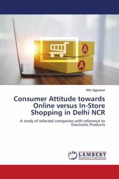 Consumer Attitude towards Online versus In-Store Shopping in Delhi NCR - Aggrawal, Nitin