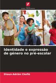 Identidade e expressão de género no pré-escolar