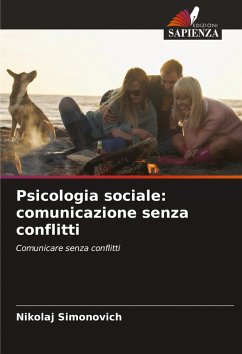 Cover Psicologia sociale: comunicazione senza conflitti