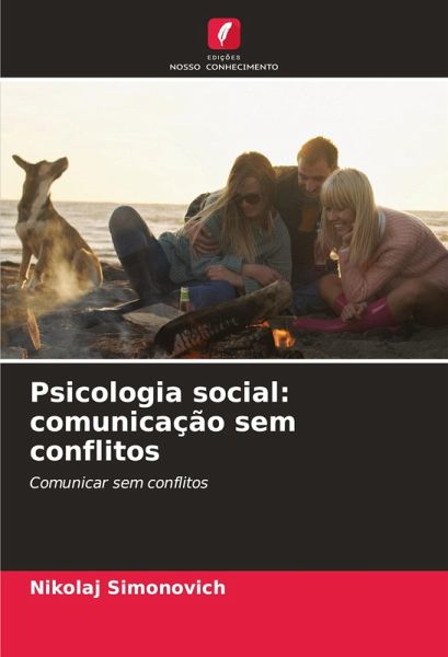 Psicologia social: comunicação sem conflitos