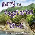 Barry The Vegetarian Croc Barry The Vegetarian Croc