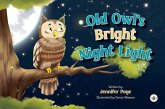 Old Owl's Bright Night Light Old Owl's Bright Night Light
