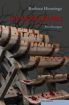 Die Moselbande - Hennings, Barbara