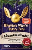 Unnützes Wissen für Potter-Fans - Der neue inoffizielle Adventskalender