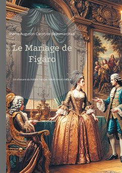 Le Mariage de Figaro - de Beaumarchais, Pierre-Augustin Caron