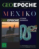 GEO Epoche (mit DVD) / GEO Epoche mit DVD 127/2024 - Mexiko / GEO Epoche (mit DVD) 127/2024