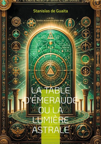 La table d'Émeraude ou La lumière astrale La table d'Émeraude ou La lumière astrale