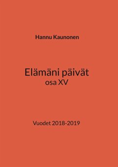 Elämäni päivät osa XV