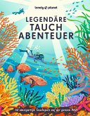 Legendäre Tauchabenteuer