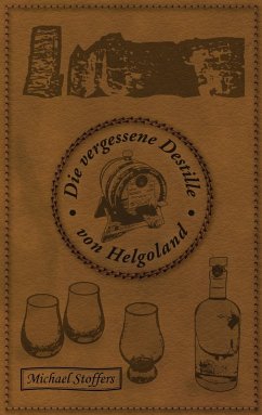 Die verlorene Destille - Stoffers, Michael