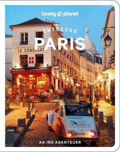 Lonely Planet Reiseführer Entdecke Paris - Winston Nicklin, Mary;Carillet, Jean-Bernard;Cho, Eileen