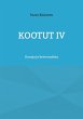 Kootut IV - Bild 1