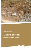 Dürre Zeiten