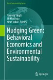 Nudging Green: Behavioral Economics and Environmental Sustainability (eBook, PDF)