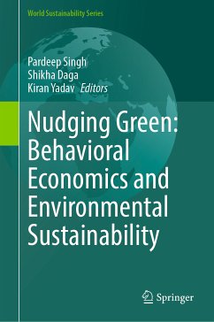 Nudging Green: Behavioral Economics and Environmental Sustainability (eBook, PDF)