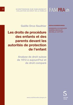 Les droits de procédure des enfants et des parents devant les autorités de protection de l'enfant (eBook, PDF) - Droz-Sauthier, Gaëlle