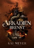 Arkadien brennt (eBook, ePUB)