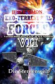 Die Sternenwelt (EXO-TERRESTRIAL-FORCES 7) (eBook, ePUB)