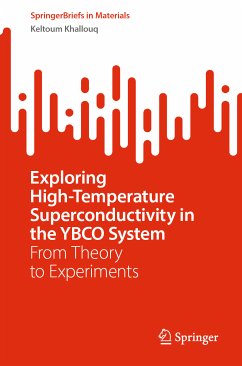 Exploring High-Temperature Superconductivity in the YBCO System (eBook, PDF) - Khallouq, Keltoum