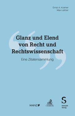 Glanz und Elend von Recht und Rechtswissenschaft (eBook, PDF) - Kramer, Ernst A.; Leitner, Max