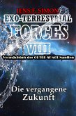 Die vergangene Zukunft (EXO-TERRESTRIAL-FORCES 8) (eBook, ePUB)