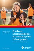 Praxis der Sportpsychologie im Wettkampf und Leistungssport (eBook, PDF)