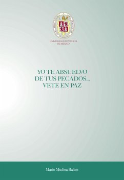 Cover Yo te absuelvo de tus pecados...vete en paz (eBook, ePUB)