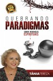 Quebrando Paradigmas sobre Heranças Espirituais (eBook, ePUB)