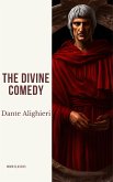 The Divine Comedy (The Inferno, The Purgatorio, and The Paradiso) (eBook, ePUB)