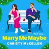 Marry Me...Maybe? (MP3-Download) - Bild 1