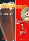 Michel Bontemps, Percussions Training Session : Latin-Jazz & Salsa Percussion Buch + CD Michel Bontemps, Percussions Training Session : Latin-Jazz & Salsa Percussion Buch + CD