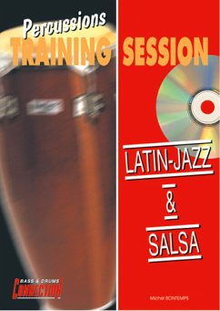 Michel Bontemps, Percussions Training Session : Latin-Jazz & Salsa Percussion Buch + CD