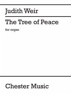 Cover Judith Weir: The Tree Of Peace Organ Instrumental Work
