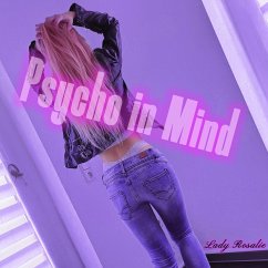 Psycho in Mind (MP3-Download) - Rosalie, Lady