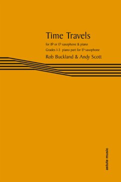 Rob Buckland, Time Travels Saxophon und Klavier Einzelstimme