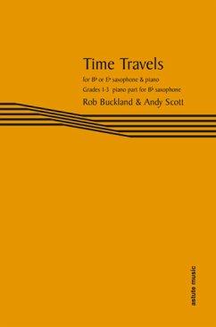 Cover Rob Buckland, Time Travels Saxophon und Klavier Einzelstimme