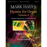 Mark Hayes - Hymns For Organ Vol. 4 Mark Hayes - Hymns For Organ Vol. 4