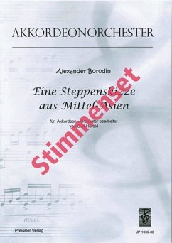 Borodin, Alexander Eine Steppenskizze aus Mittelasien Akkordeonorchester Stimmenset