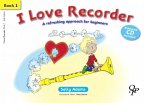 I Love Recorder Book 1 I Love Recorder Book 1