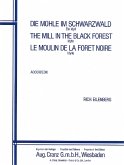 Die Mühle im Schwarzwald op.52 Idylle für Akkordeon Die Mühle im Schwarzwald op.52 Idylle für Akkordeon