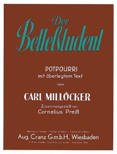DER BETTELSTUDENT POTPOURRI MIT UEBERLEGTEM TEXT FUER KLAVIER PREISS, CORNELIUS, ED DER BETTELSTUDENT POTPOURRI MIT UEBERLEGTEM TEXT FUER KLAVIER PREISS, CORNELIUS, ED
