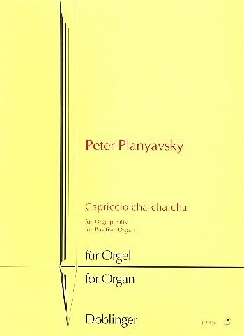 Capriccio cha-cha-cha für Orgelpositiv (Orgel)
