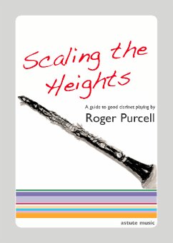 Cover Roger Purcell, Scaling the Heights Clarinet [Bb ] Buch