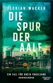 Die Spur der Aale / Ein Fall für Greta Vogelsang Bd.1   (Mängelexemplar)