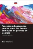 Processus d'assurance qualité dans les écoles publiques et privées de Géorgie